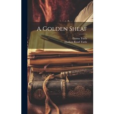 (英文圖書) A Golden Sheaf 精裝版, Legare Street Press, 英文