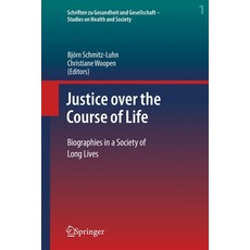 (英文圖書) Justice Over the Course of Life: Biographies in a Society of Long Lives 平裝版, Springer, 英文