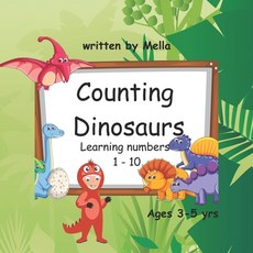 (英文圖書)Counting Dinosaurs: Learn to count to 10 平裝版, Independently Published, 英文