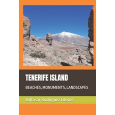 (英文圖書) Tenerife Island: Beaches Monuments Landscapes 平裝版, Independently Published, 英文