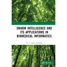 (英文圖書) Swarm Intelligence and its Applications in Biomedical Informatics 精裝版, CRC Press, 英文