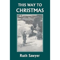 (英文圖書)This Way to Christmas (Yesterday's Classics) 平裝版, Yesterday's Classics, 英文