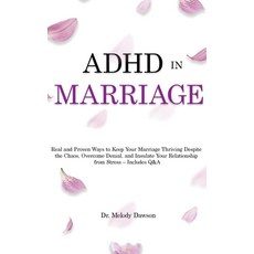 (英文圖書) ADHD in Marriage: Real and Proven Ways to Keep Your Marriage Thriving Despite the Chaos Over... 精裝版, Emily Patterson, 英文
