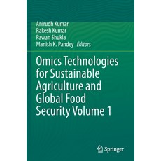 (英文圖書) Omics Technologies for Sustainable Agriculture and Global Food Security Volume 1 平裝版, Springer, 英文