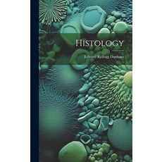 (英文圖書) Histology 精裝版, Legare Street Press, 英文