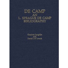(英文圖書) Decamp: An L. Sprague de Camp Bibliography 精裝版, Bloomsbury Publishing PLC, 英文