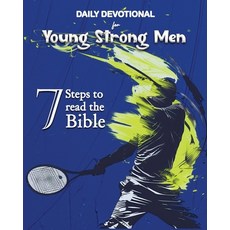 (英文圖書) Daily Devotional for Young Strong Men: 7 Steps to read the Bible 平裝版, Luisette Kraal, 英文