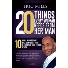 (英文圖書) 20 Things Every Woman Needs From Her Man 平裝版, Independently Published, 英文