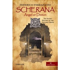 (英文圖書) Scherana: The Secret History of the Esoteric Order 平裝版, Novel, 英文