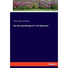(英文圖書) The Life and Writings of T. W. Robertson 平裝版, Hansebooks, 英文