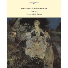 (英文圖書)Edmund Dulac's Picture-Book for the French Red Cross 精裝版, Pook Press, 英文
