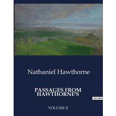 (英文圖書) Passages from Hawthorne's: Volume II 平裝版, Culturea, 英文