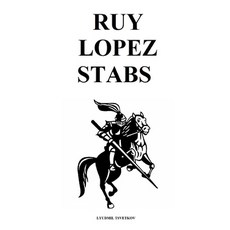 Ruy Lopez Stabs 平裝版, Independently Published, 英文