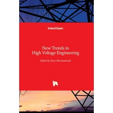 (英文圖書) New Trends in High Voltage Engineering 精裝版, Intechopen, 英文