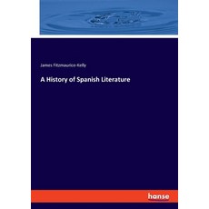 (英文圖書) A History of Spanish Literature 平裝版, Hansebooks, 英文