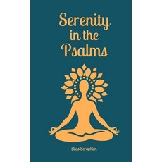 (英文圖書) Serenity in the Psalms 平裝版, Book Fairy Publishing, 英文