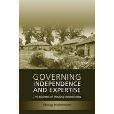 (英文圖書) Governing Independence and Expertise: The Business of Housing Associations 平裝版, Hart Publishing, 英文
