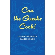 (英文圖書) Can the Greeks Cook 平裝版, Echo Point Books & Media, LLC, 英文