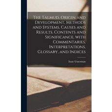 (英文圖書) The Talmud Origin and Development Methods and Systems Causes and Results Contents and Sig... 精裝版, Hassell Street Press, 英文