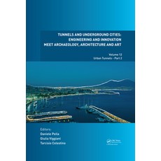 (英文圖書) Tunnels and Underground Cities: Engineering and Innovation Meet Archaeology Architecture and... 平裝版, CRC Press, 英文