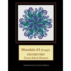 Mandala 63 (Large): Geometric Cross Stitch Pattern 平裝版, Independently Published, 英文