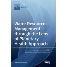 (英文圖書) Water Resource Management through the Lens of Planetary Health Approach 精裝版, Mdpi AG, 英文
