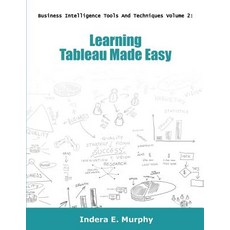 (英文圖書) Learning Tableau Made Easy 平裝版, Tolana Publishing, 英文