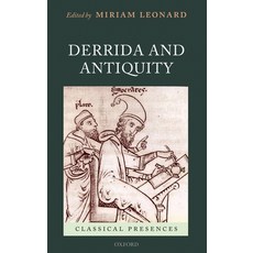 (英文圖書) Derrida and Antiquity 精裝版, OUP Oxford, 英文