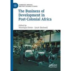 (英文圖書) The Business of Development in Post-Colonial Africa 平裝版, Palgrave MacMillan, 英文