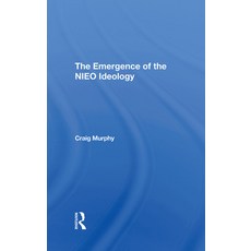 The Emergence of the Nieo Ideology 精裝版, Routledge, 英文