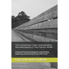 (英文圖書) The Connectivity Code: Understanding Neurodivergence In Your Family's World: Em... 平裝版, Independently Published, 英文