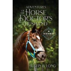 (英文圖書) Adventures of the Horse Doctor's Husband 平裝版, Springhill Media, 英文