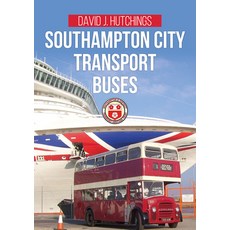 Southampton City Transport Buses 平裝版, Amberley Publishing, 英文