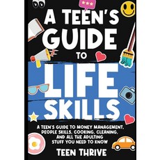 (英文圖書) A Teen's Guide to Life Skills: A Teen's Guide to money management people skills cooking cl... 平裝版, Yossi Moscowitz, 英文