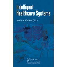 (英文圖書) Intelligent Healthcare Systems 精裝版, CRC Press, 英文