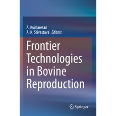 (英文圖書) Frontier Technologies in Bovine Reproduction 平裝版, Springer, 英文