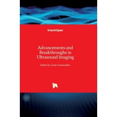 (英文圖書) Advancements and Breakthroughs in Ultrasound Imaging 精裝版, Intechopen, 英文
