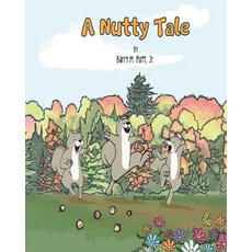(英文圖書)A Nutty Tale 平裝版, Independently Published, 英文