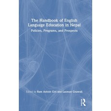 (英文圖書) The Handbook of English Language Education in Nepal: Policies Programs and Pr... 精裝版, Routledge India, 英文