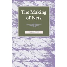 (英文圖書) The Making of Nets 精裝版, Cousens Press, 英文