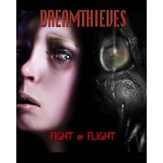 (英文圖書)Dreamthieves: Fight or Flight 平裝版, Createspace Independent Pub..., 英文