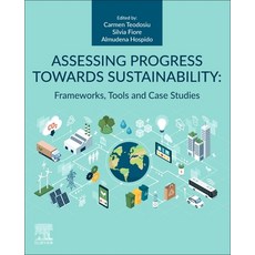 (英文圖書) Assessing Progress Towards Sustainability: Frameworks Tools and Case Studies 平裝版, Elsevier, 英文