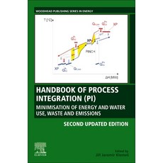 (英文圖書) Handbook of Process Integration (Pi): Minimisation of Energy and Water Use Waste and Emissions 平裝版, Woodhead Publishing, 英文