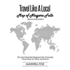 (英文圖書) Travel Like a Local - Map of Niagara Falls (Black and White Edition): The Most Essential Niag... 平裝版, Createspace Independent Pub..., 英文