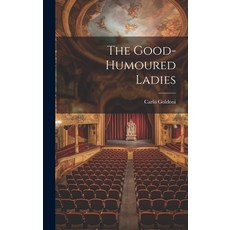 (英文圖書) The Good-Humoured Ladies 精裝版, Legare Street Press, 英文