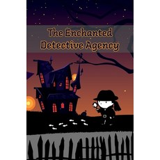 (英文圖書)The Enchanted Detective Agency: A Collection of Mystery Short Stories for Kids 平裝版, Intell World Publishers, 英文