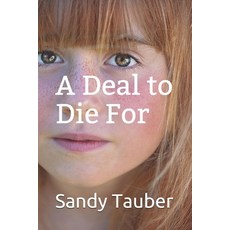 A Deal to Die For 平裝版, Createspace Independent Publishing Platform, 英文