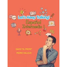 (英文圖書) Let's Keep Talking! Español Intermedio 1 平裝版, 獨立出版, 英文