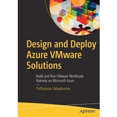(英文圖書) Design and Deploy Azure VMware Solutions: Build and Run VMware Workloads Natively on Microsof... 平裝版, Apress, 英文