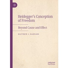 (英文圖書) Heidegger's Conception of Freedom: Beyond Cause and Effect 精裝版, Palgrave MacMillan, 英文